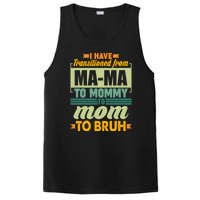 Ma-ma To Mommy To Mom To Bruh PosiCharge Competitor Tank