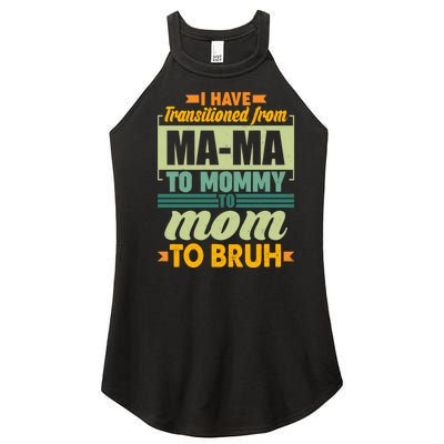 Ma-ma To Mommy To Mom To Bruh Women's Perfect Tri Rocker Tank