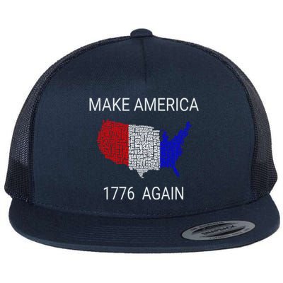 Make America 1776 Again Constitution Freedom Usa Gift Meaningful Gift Flat Bill Trucker Hat