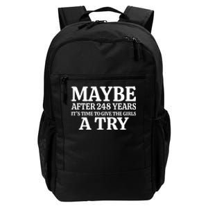 Maybe After 248 Years Its The Time To Give The Girl A Try Daily Commute Backpack