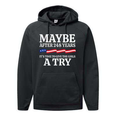 Maybe After 248 Years Its The Time To Give A Try Performance Fleece Hoodie