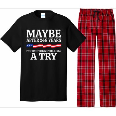 Maybe After 248 Years Its The Time To Give A Try Pajama Set