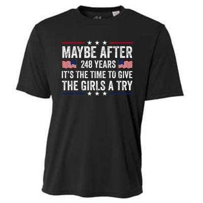 Maybe After 248 Years ItS The Time To Give A Try Cooling Performance Crew T-Shirt