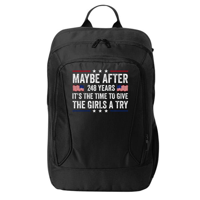 Maybe After 248 Years ItS The Time To Give A Try City Backpack