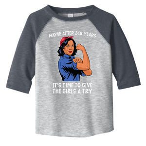 Maybe After 248 Years Its Time To Give The A Try Toddler Fine Jersey T-Shirt