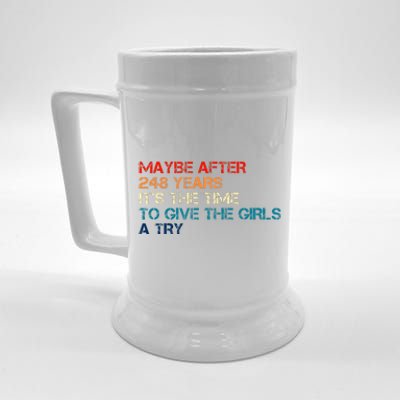 Maybe After 248 Years ItS The Time To Give The Girl A Try Beer Stein