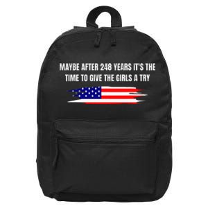 Maybe After 248 Years ItS The Time To Give The A Try 16 in Basic Backpack