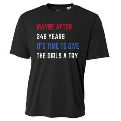 Maybe After 248 Years ItS Time To Give The A Try Cooling Performance Crew T-Shirt