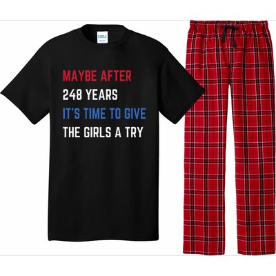 Maybe After 248 Years ItS Time To Give The A Try Pajama Set