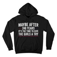 Maybe After 248 Years ItS The Time To Give The Girl Hoodie