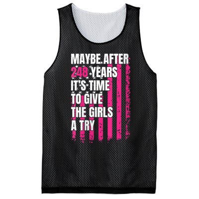 Maybe After 248 Years ItS The Time To Give The Girl A Try Mesh Reversible Basketball Jersey Tank