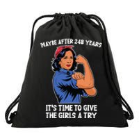 Maybe After 248 Years Its Time To Give The A Try Drawstring Bag