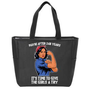 Maybe After 248 Years Its Time To Give The A Try Zip Tote Bag