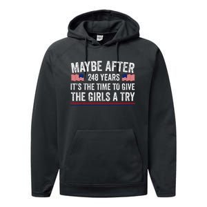 Maybe After 248 Years ItS The Time To Give A Try Performance Fleece Hoodie