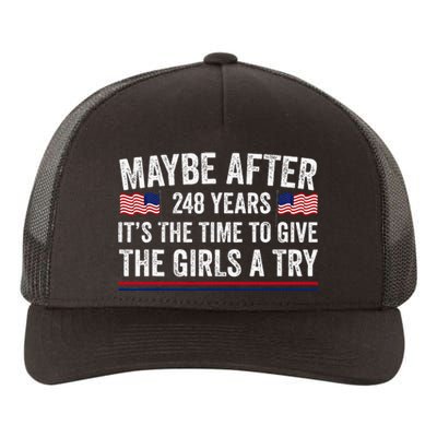 Maybe After 248 Years Its The Time To Give A Try Yupoong Adult 5-Panel Trucker Hat