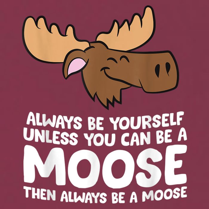 Moose Alaska Always Be Yourself Unless You Can Be A Moose 16oz Travel Tumbler