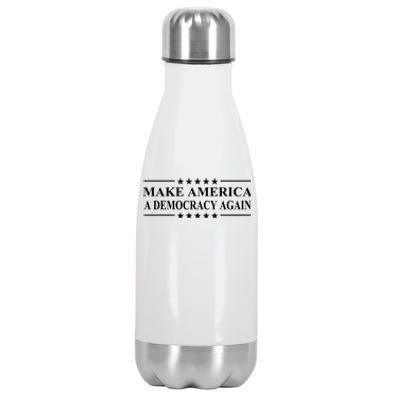 Make America A Democracy Again Gift Stainless Steel Insulated Water Bottle