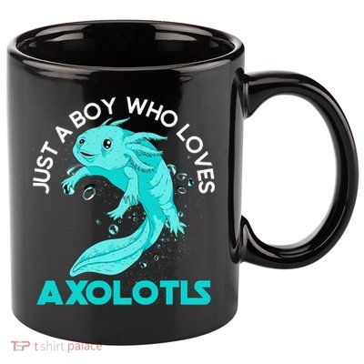 Mexican Amphibian Animal Just A Boy Who Loves Axolotls  11oz C Handle Ceramic Mug