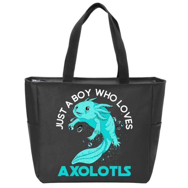 Mexican Amphibian Animal Just A Boy Who Loves Axolotls  Zip Tote Bag