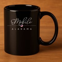 Mobile Alabama Al On Mobile 11oz C Handle Ceramic Mug