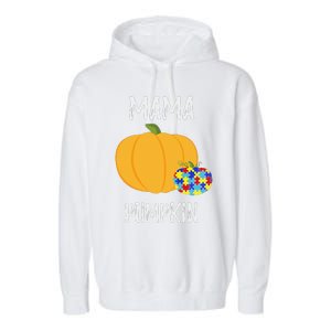 Mamapumpkin Autism Awareness Women Mom Funny Garment-Dyed Fleece Hoodie