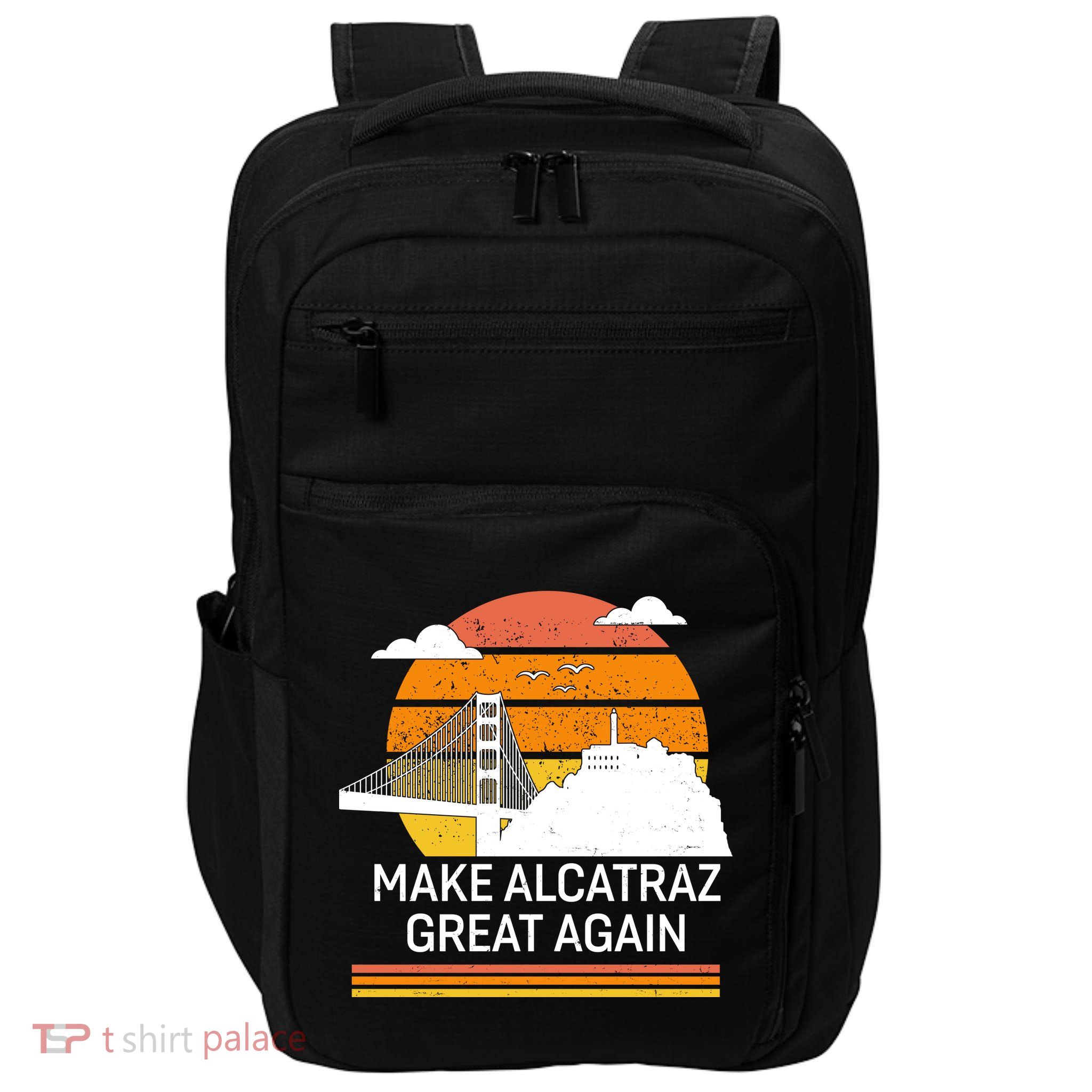 Make America Alcatraz Great Again Impact Tech Backpack