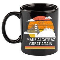 Make America Alcatraz Great Again 11oz C Handle Ceramic Mug