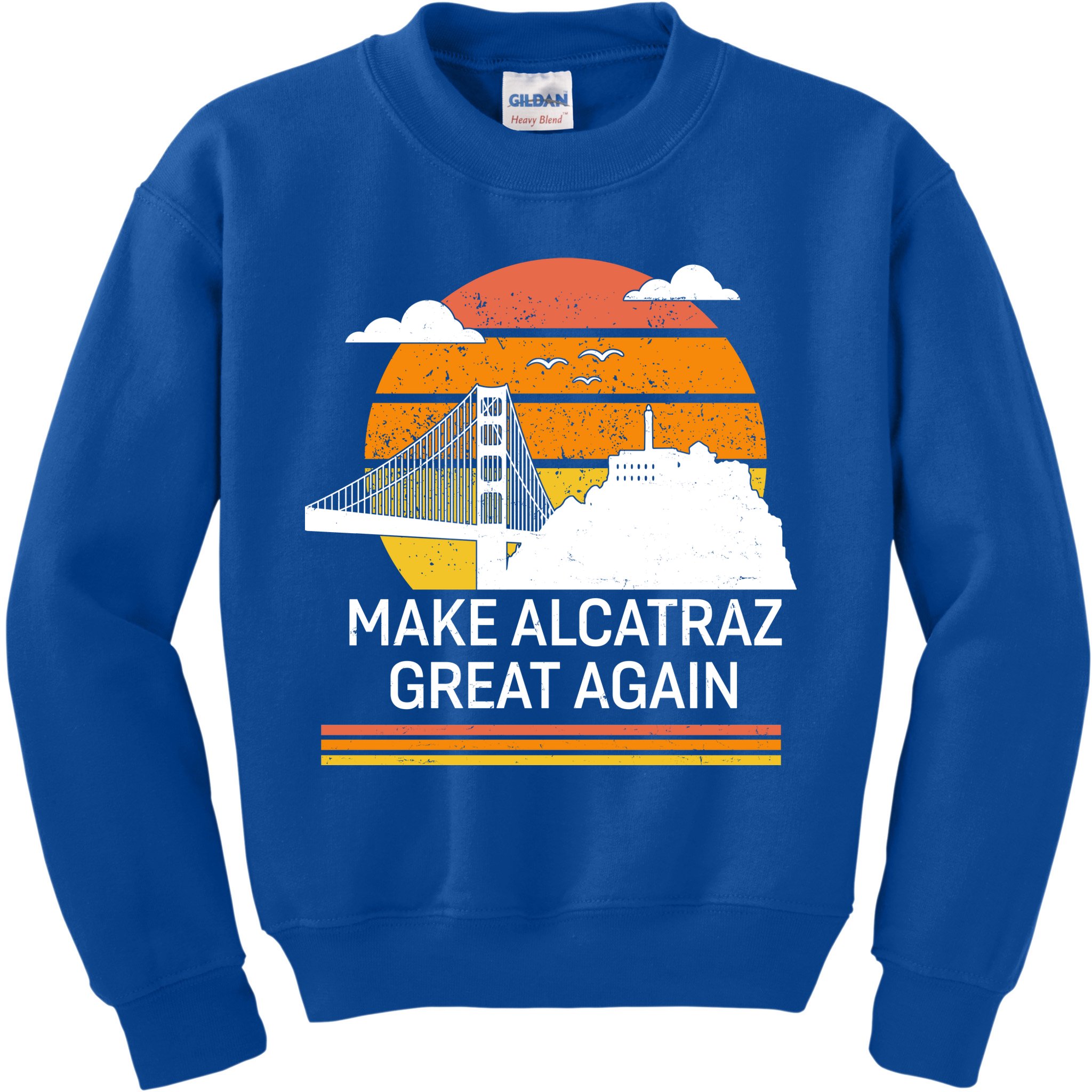 Make America Alcatraz Great Again Kids Sweatshirt