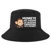 Monkeys Are Awesome I'm Awesome Therefore I'm A Monkey Cool Comfort Performance Bucket Hat
