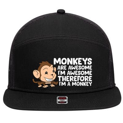 Monkeys Are Awesome I'm Awesome Therefore I'm A Monkey 7 Panel Mesh Trucker Snapback Hat
