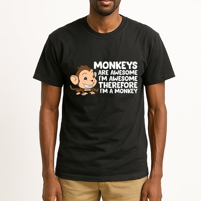 Monkeys Are Awesome I'm Awesome Therefore I'm A Monkey Tall T-Shirt