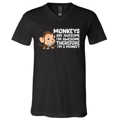 Monkeys Are Awesome I'm Awesome Therefore I'm A Monkey V-Neck T-Shirt