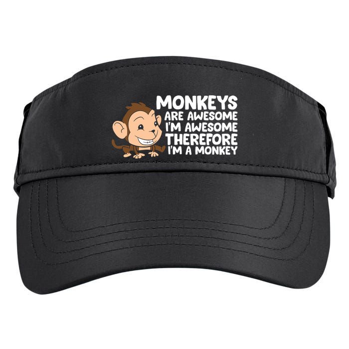 Monkeys Are Awesome I'm Awesome Therefore I'm A Monkey Adult Drive Performance Visor