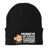 Monkeys Are Awesome I'm Awesome Therefore I'm A Monkey Beanie