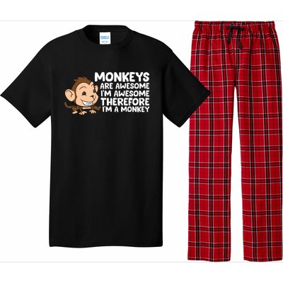 Monkeys Are Awesome I'm Awesome Therefore I'm A Monkey Pajama Set