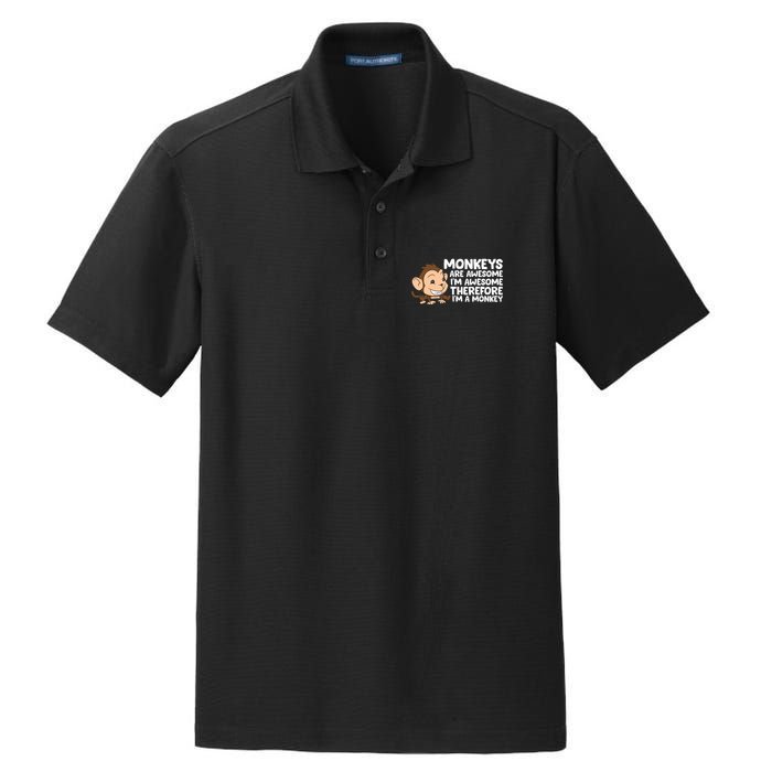 Monkeys Are Awesome I'm Awesome Therefore I'm A Monkey Dry Zone Grid Polo