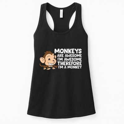 Monkeys Are Awesome I'm Awesome Therefore I'm A Monkey Womens Tank Top