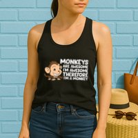 Monkeys Are Awesome I'm Awesome Therefore I'm A Monkey Womens Tank Top