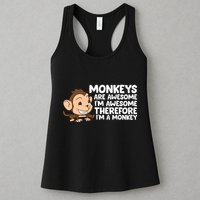 Monkeys Are Awesome I'm Awesome Therefore I'm A Monkey Womens Tank Top