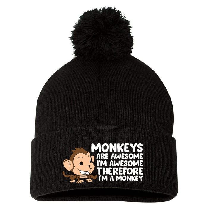 Monkeys Are Awesome I'm Awesome Therefore I'm A Monkey Pom Pom 12in Knit Beanie