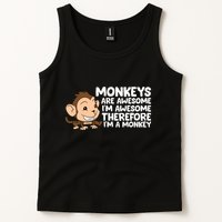 Monkeys Are Awesome I'm Awesome Therefore I'm A Monkey Tank Top