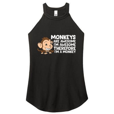 Monkeys Are Awesome I'm Awesome Therefore I'm A Monkey Women's Perfect Tri Rocker Tank