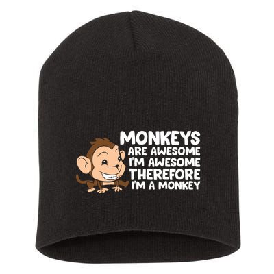 Monkeys Are Awesome I'm Awesome Therefore I'm A Monkey Short Acrylic Beanie