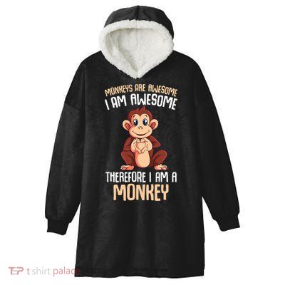 Monkeys Are Awesome Monkey Hooded Wearable Blanket