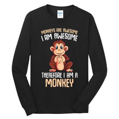 Monkeys Are Awesome Monkey Tall Long Sleeve T-Shirt