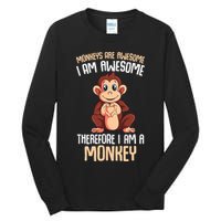 Monkeys Are Awesome Monkey Tall Long Sleeve T-Shirt