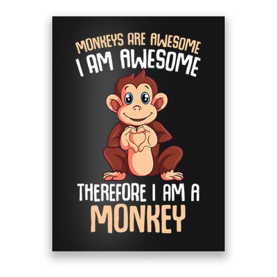 Monkeys Are Awesome Monkey Poster