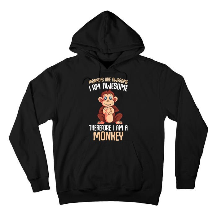 Monkeys Are Awesome Monkey Tall Hoodie