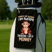 Monkeys Are Awesome Monkey Golf Towel