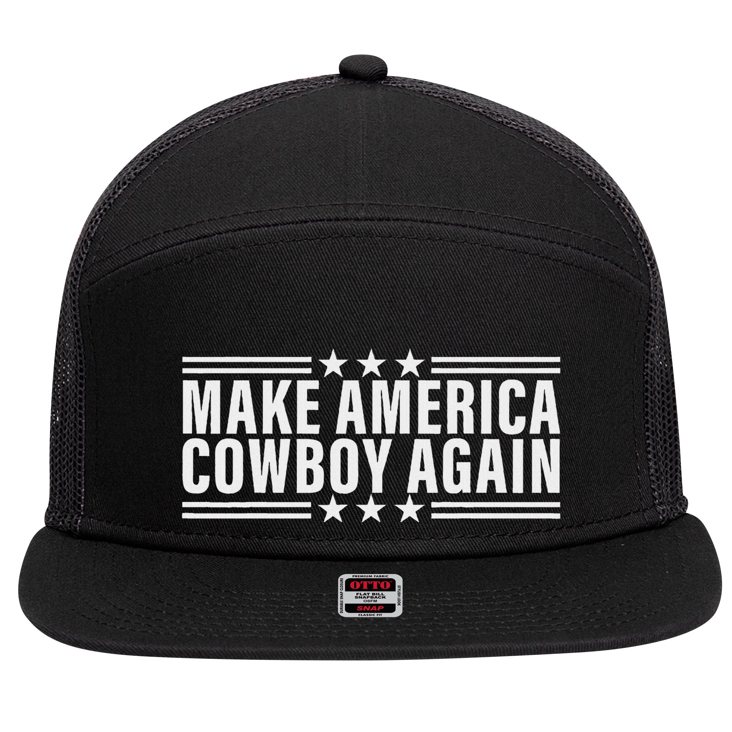 Makes America A Cowboy Again 7 Panel Mesh Trucker Snapback Hat